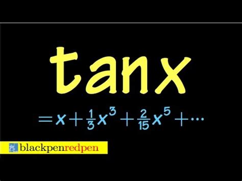 power series expansion of tanx.